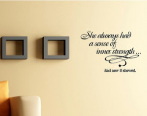 quotes and sayings #0787 She always had a sense of inner strength ...