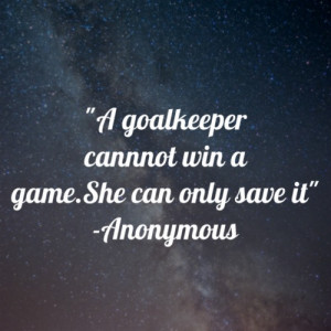 Goalie Quotes