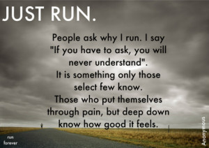 Only a runner understands another runner.