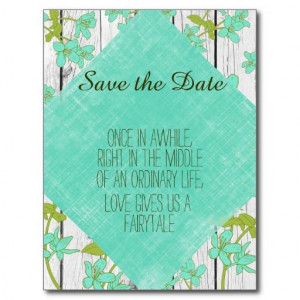 Rustic Wood and Floral with Quote Save the Date Postcard #wedding