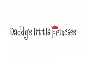 Daddy's little princess vinyl letter design.