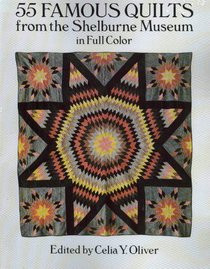 Famous Quilts From The Shelburne Museum In Full Color By Celia Oliver ...