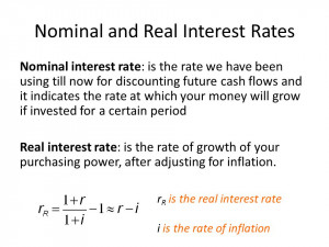 Nominal and Real Interest Rates Nominal interest rate: is the rate we ...