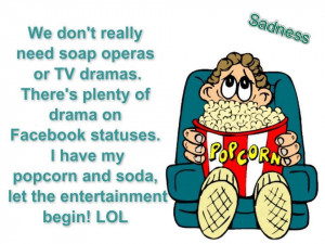 We dont really need soap operas
