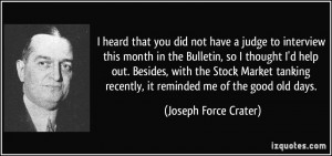 More Joseph Force Crater Quotes