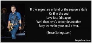Dark Love Quotes More bruce springsteen quotes