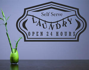 Slap-Art™ Self Serve LAUNDRY Open 2 4 Hours Wall Art Decal Sticker ...