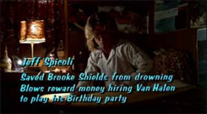 Jeff Spicoli Saved Brooke Shields from drowning Blows reward money ...
