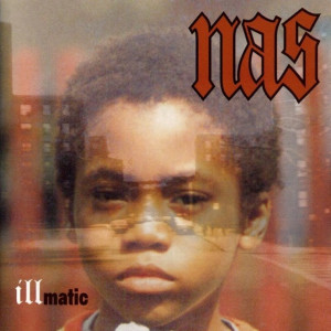 Illmatic (1994) Nas