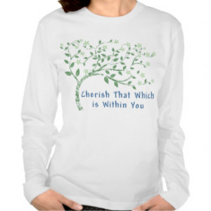 Yoga Quote: Cherish That Which Is Within You Tees