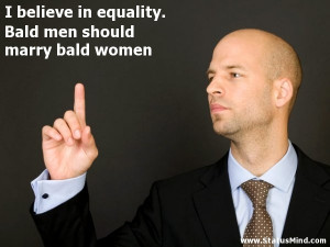 Bald Man Quotes