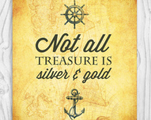 ... Treasure Quote, Treasure Map Art, Anchor Art Print, Pirate Art 8 x 10