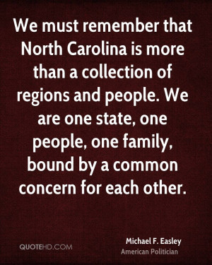 We must remember that North Carolina is more than a collection of ...