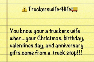 truckers wife | Trucker Wife / Truckers wife