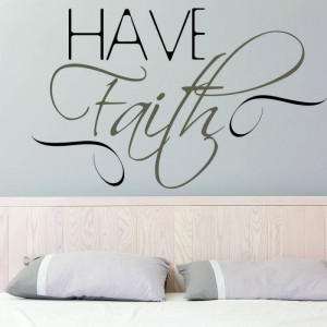 ... Religious Wall Quote Sticker | Have Faith | Share it on walls