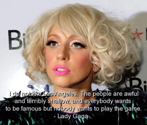 Lady gaga famous quotes sayings witty play about herself