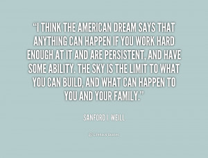 quote-Sanford-I.-Weill-i-think-the-american-dream-says-that-218475.png