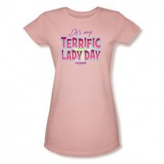 The League Terrific Lady Day Women's T-Shirt