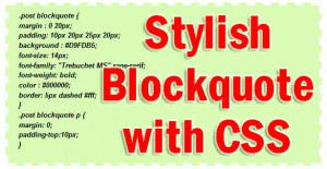 stylish blockquotes CSS Example for blog | Blogger Tips and Tricks615
