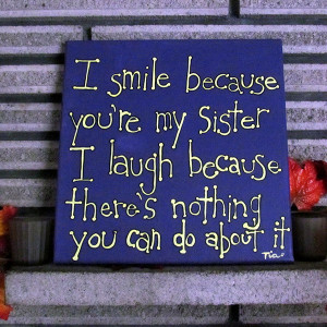 25 Cute Sister Quotes You Will Definitely Love