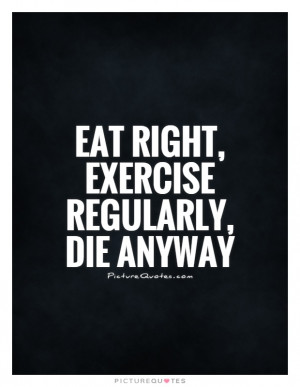 death quotes fitness quotes health quotes exercise quotes ex quotes ...