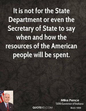 It is not for the State Department or even the Secretary of State to ...