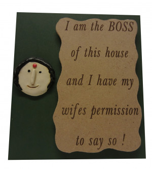 Earth I Am The Boss Quote - EM259