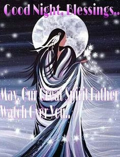 Native American Good Night Quotes Time to say good night and