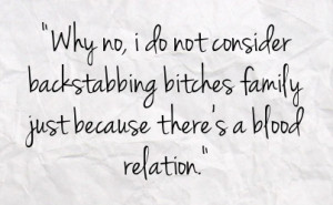 quotes about backstabbing family members