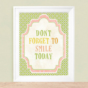 Don't Forget To Smile Today 8x10 Inspirational Quote Art Print