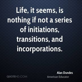 More Alan Dundes Quotes