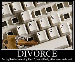 Motivational Poster Divorce Screw Babysitter