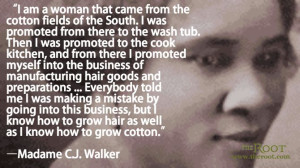 Quote of the Day: Madame CJ Walker on Entrepreneurship