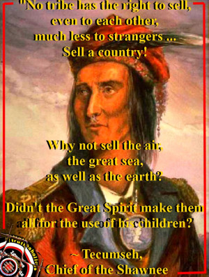 Tecumseh, a Shawnee chief who is greatly honored for heroism and ...