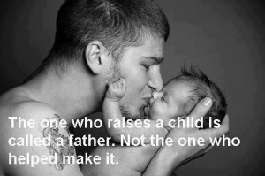 Real Father Quotes Tumblr Real father quotes tumblr