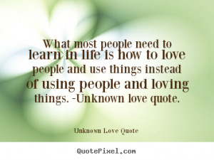 loving things unknown love quote unknown love quote more love quotes ...