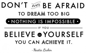 dream believe achieve quotes