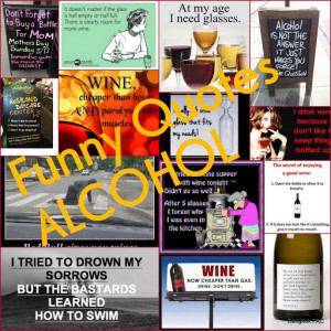 Top Pictures: funny alcohol quotes