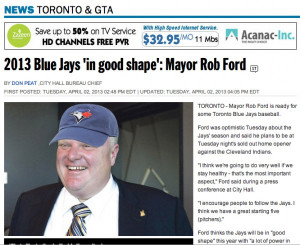 Before the baseball season started, Ford said the Blue Jays would be ...