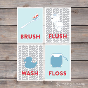 Brush Floss Flush Wall Quotes™ Giclée Art Print Collection