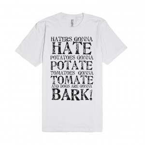 haters-gonna-hate-ect.american-apparel-unisex-fitted-tee.white ...