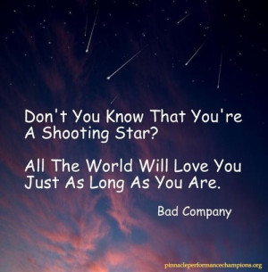 Pinnacle Performance Quotes / Be a Shooting Star for all the world ...