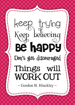 How To Be Happy – Free Printable LDS Quotes