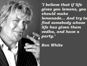 Ron white famous quotes 1