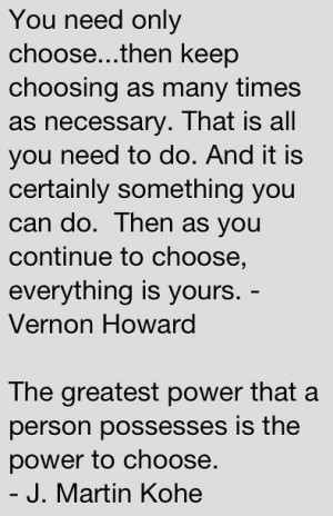 Quotes from Vernon Howard and J. Martin Kohe I find Vernon Howard's ...