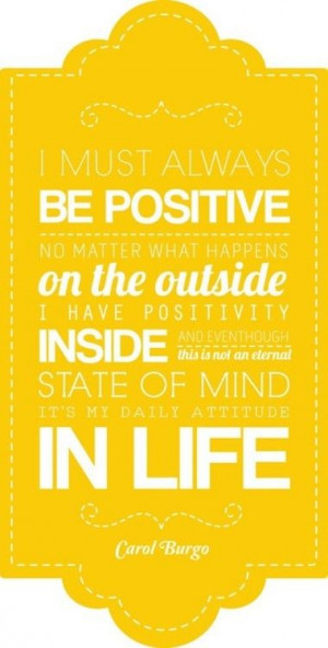 always be positive quote