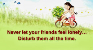 Time you enjoy wasting is not wasted time.”