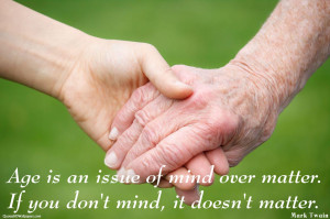 Mark Twain Age Mind Matter Issue 540x359 Age Quotes Mark Twain