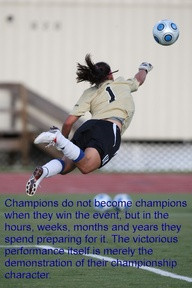 ... , Months And Years They Spend Prepairing For It…. ~ Soccer Quote