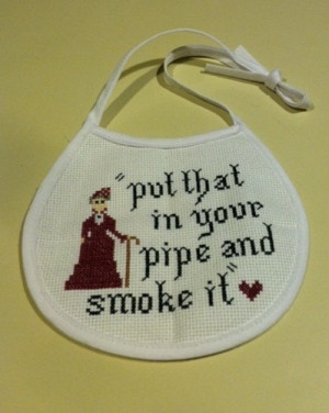 Dowager Countess quote cross stitch bib. Something seems so wrong and ...